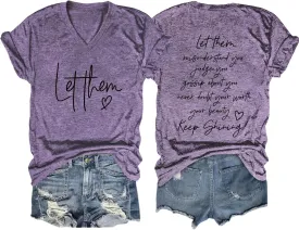 Let Them Misunderstand You V-Neck T-Shirt Mental Health Shirt for Women Inspirational Graphic Tees Motivational Gift